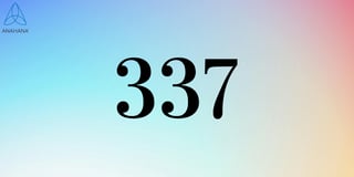 337 Angel Number Meaning, For Spirituality, Twin Flame, Love, Money