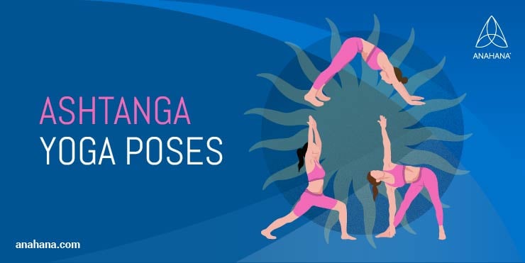 Ashtanga Yoga Poses - From Beginner to Advanced Poses