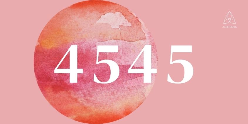 4545 Angel Number Meaning Spirituality, Twin Flame, Love, Money