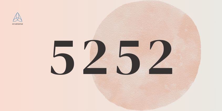 Engelszahl 5252: Entschlüsselung ihrer spirituellen Bedeutung und Kraft